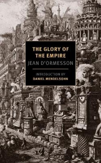 Picture of Glory of the Empire: A Novel, A History