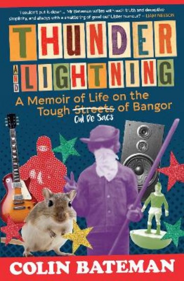 Picture of Thunder and Lightning: A Memoir of Life on the Tough Cul-de-Sacs of Bangor