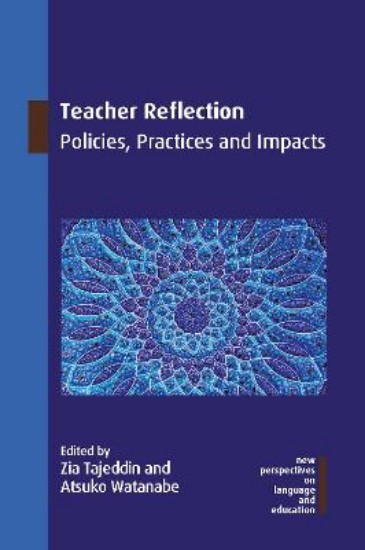 Picture of Teacher Reflection: Policies, Practices and Impacts