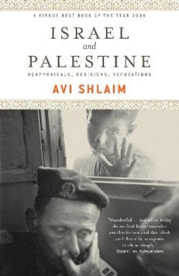 Picture of Israel and Palestine: Reappraisals, Revisions, Refutations