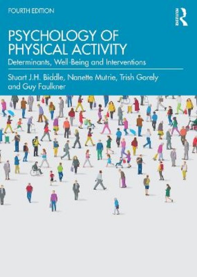 Picture of Psychology of Physical Activity: Determinants, Well-Being and Interventions