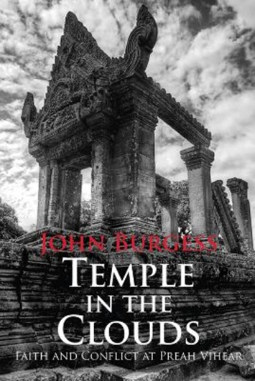 Picture of Temple in the Clouds: Faith and Conflict at Preah Vihear