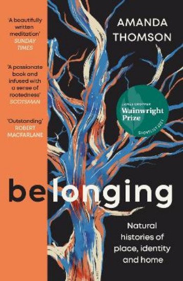 Picture of Belonging: Natural histories of place, identity and home