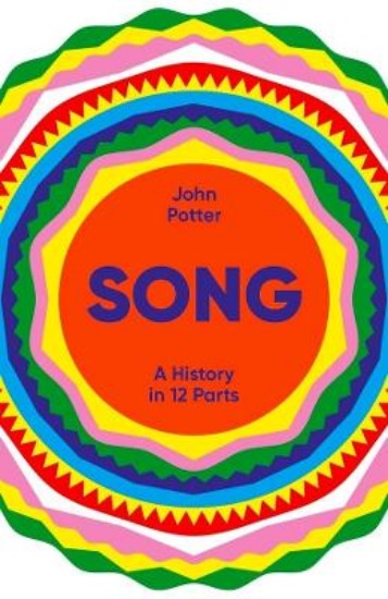 Picture of Song: A History in 12 Parts