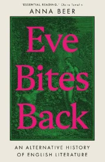 Picture of Eve Bites Back: An Alternative History of English Literature