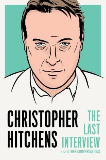 Picture of Christopher Hitchens: The Last Interview