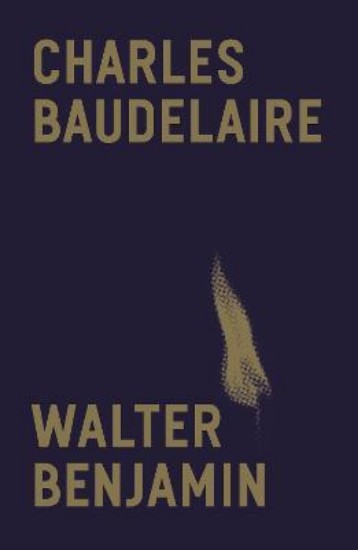 Picture of Charles Baudelaire: A Lyric Poet in the Era of High Capitalism