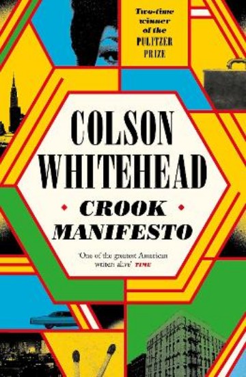 Picture of Crook Manifesto: 'Fast, fun, ribald and pulpy, with a touch of Quentin Tarantino' Sunday Times