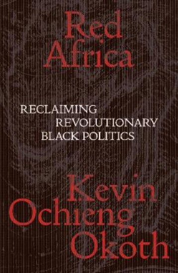 Picture of Red Africa: Reclaiming Revolutionary Black Politics