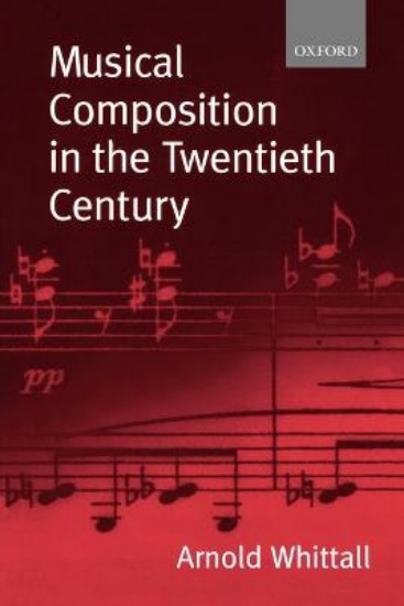 Picture of Musical Composition in the Twentieth Century