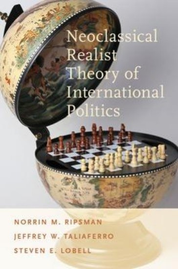 Picture of Neoclassical Realist Theory of International Politics