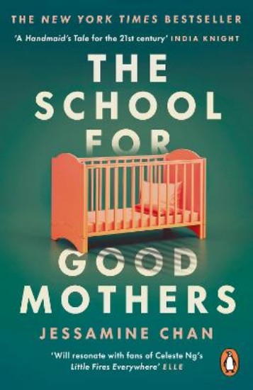 Picture of The School for Good Mothers: 'Will resonate with fans of Celeste Ng's Little Fires Everywhere' ELLE