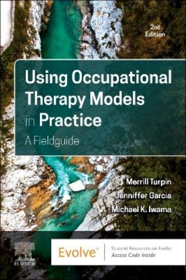Picture of Using Occupational Therapy Models In Practice: A Field Guide 2ed