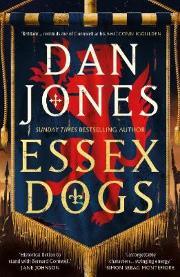 Picture of Essex Dogs: The epic Richard & Judy Summer Book Club Pick 2023 from a Sunday Times bestselling historian