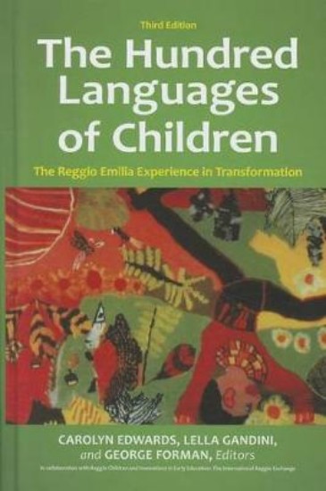 Picture of Hundred Languages of Children: The Reggio Emilia Experience in Transformation