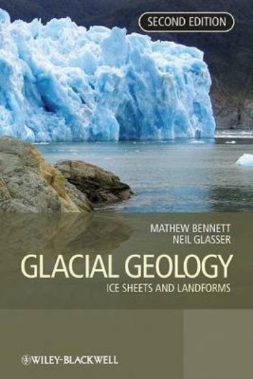 Picture of Glacial Geology: Icesheets and Landforms 2ed