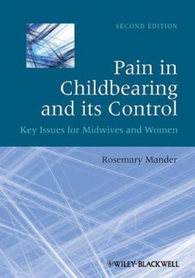 Picture of Pain in Childbearing and Its Control