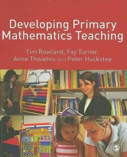 Picture of Developing Primary Mathematics Teaching: Reflecting on Practice with the Knowledge Quartet