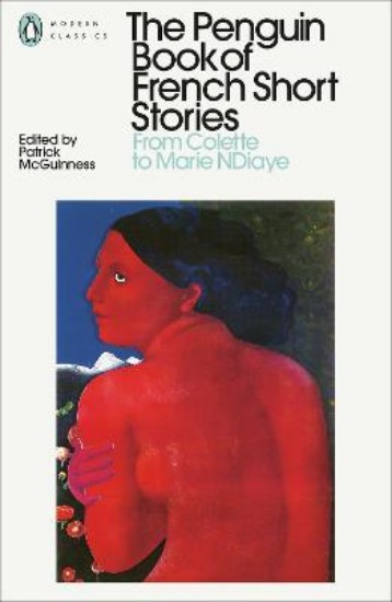 Picture of The Penguin Book of French Short Stories: 2: From Colette to Marie NDiaye