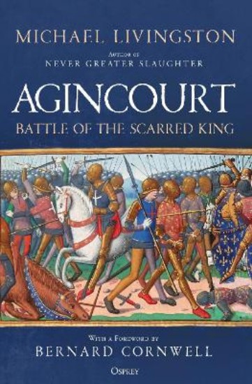 Picture of Agincourt: Battle of the Scarred King
