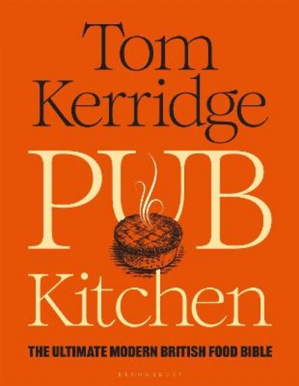 Picture of Pub Kitchen: The Ultimate Modern British Food Bible: THE SUNDAY TIMES BESTSELLER