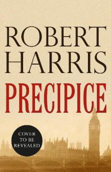 Picture of Precipice: The thrilling new novel from the no.1 bestseller Robert Harris
