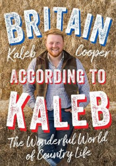 Picture of Britain According to Kaleb: The Wonderful World of Country Life