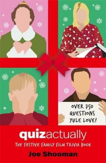 Picture of Quiz Actually: The Festive Family Film Quiz Book