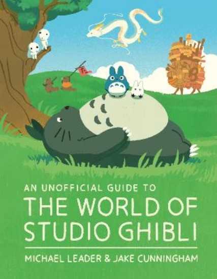 Picture of An Unofficial Guide to the World of Studio Ghibli