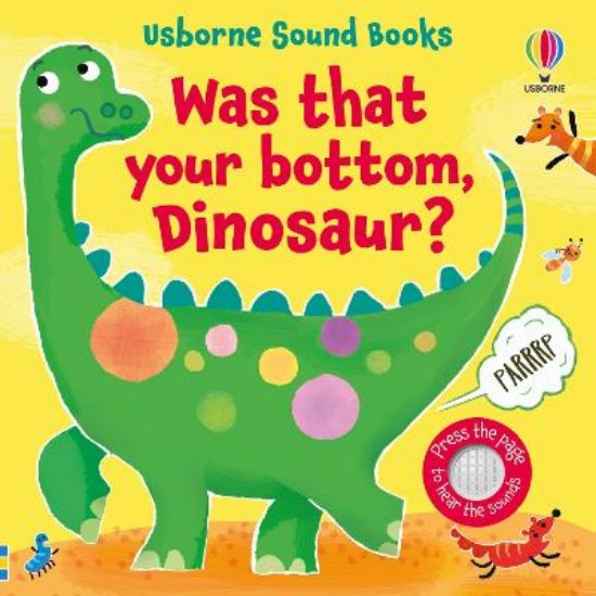 Picture of Was That Your Bottom, Dinosaur?