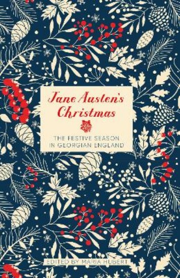 Picture of Jane Austen's Christmas: The Festive Season in Georgian England