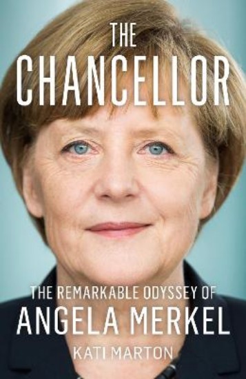 Picture of The Chancellor: The Remarkable Odyssey of Angela Merkel