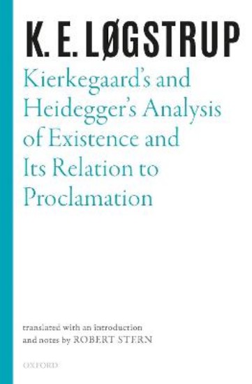 Picture of Kierkegaard's and Heidegger's Analysis of Existence and its Relation to Proclamation