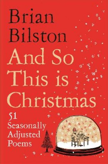 Picture of And So This is Christmas: 51 Seasonally Adjusted Poems