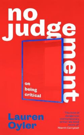 Picture of No Judgement: On Being Critical
