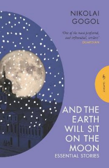 Picture of And the Earth Will Sit on the Moon: Essential Stories