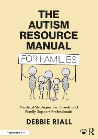 Picture of The Autism Resource Manual for Families: Practical Strategies for Parents and Family Support Professionals