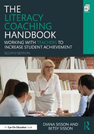 Picture of The Literacy Coaching Handbook: Working With Teachers to Increase Student Achievement