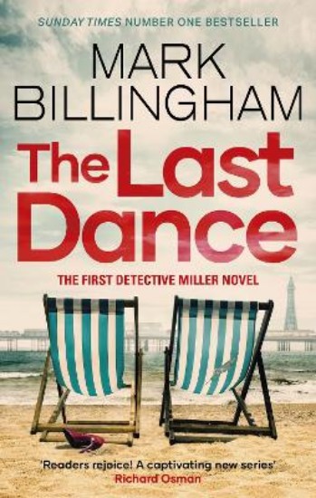 Picture of The Last Dance: A Detective Miller case - the first new Billingham series in 20 years