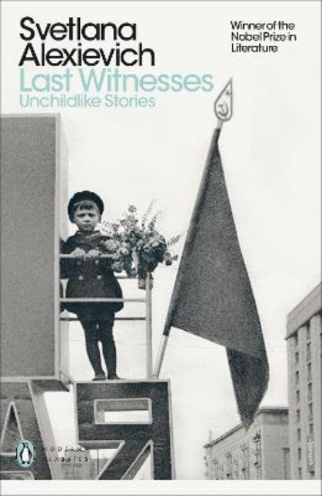 Picture of Last Witnesses: Unchildlike Stories