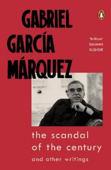 Picture of The Scandal of the Century: and Other Writings