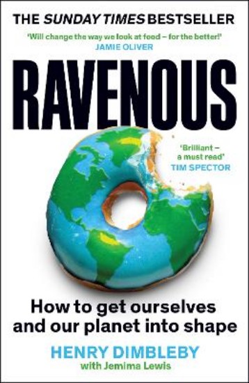 Picture of Ravenous: How to get ourselves and our planet into shape
