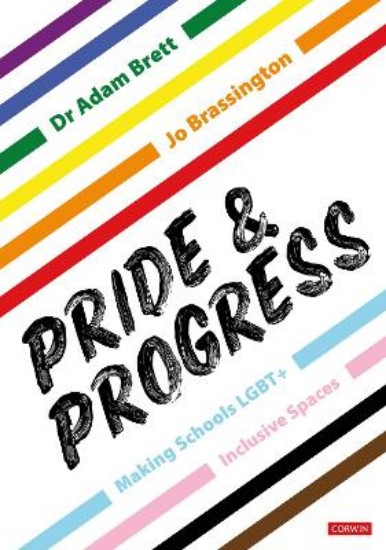 Picture of Pride and Progress: Making Schools LGBT+ Inclusive Spaces