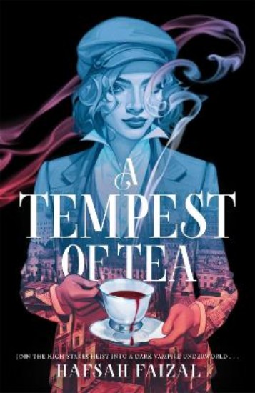 Picture of A Tempest of Tea: The must-read YA fantasy of 2024, from the author of TikTok sensation We Hunt the Flame