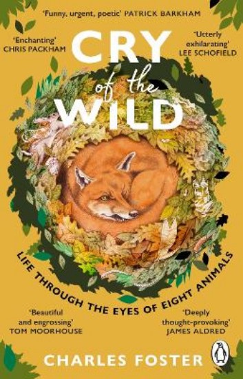Picture of Cry of the Wild: Life through the eyes of eight animals