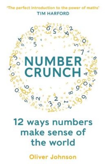 Picture of Numbercrunch: 12 Ways Numbers Make Sense of the World