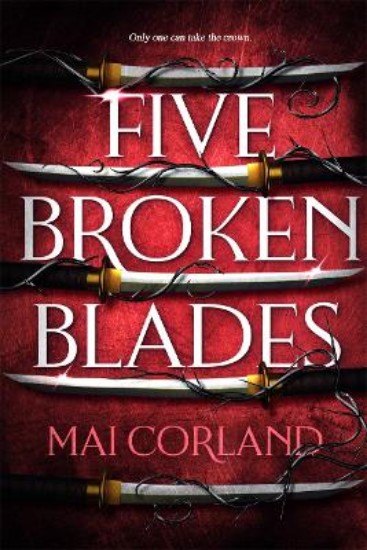 Picture of Five Broken Blades: The epic fantasy debut taking the world by storm
