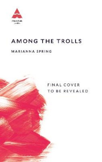 Picture of Among The Trolls: My Journey Through Conspiracyland