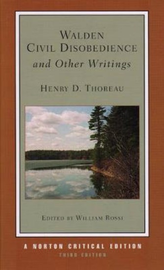 Picture of Walden / Civil Disobedience / and Other Writings: A Norton Critical Edition