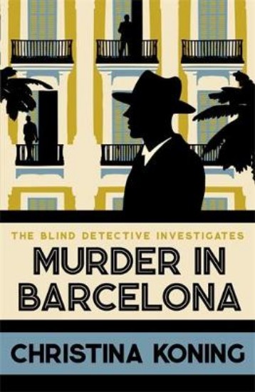 Picture of Murder in Barcelona: The thrilling inter-war mystery series